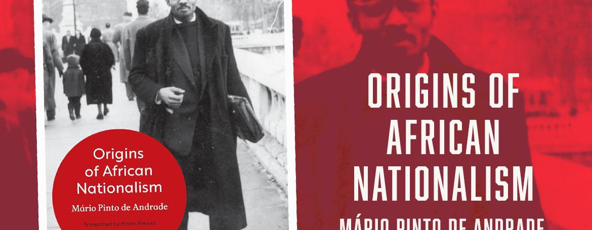 Origins of African Nationalism – by Mário Pinto de Andrade